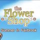 Flower Shop: Summer In Fairbrook