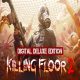 Killing Floor 2 + Digital Deluxe Edition Upgrade (DLC)