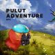 Pulut Adventure