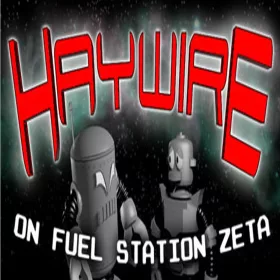 Haywire on Fuel Station Zeta
