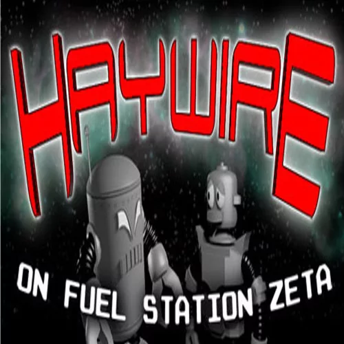 Haywire on Fuel Station Zeta