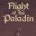 Flight of the Paladin