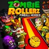 Zombie Rollerz: Pinball Heroes