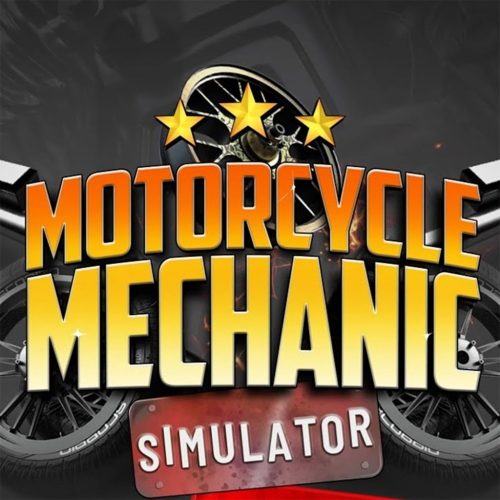 Motorcycle Mechanic Simulator 2021