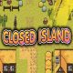 Closed Island