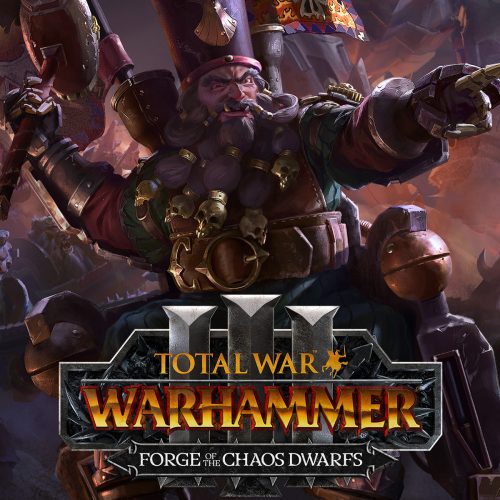 Total War: Warhammer III - Forge of the Chaos Dwarfs (DLC)