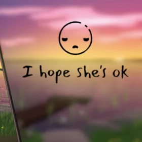I hope she's ok