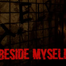 Beside Myself