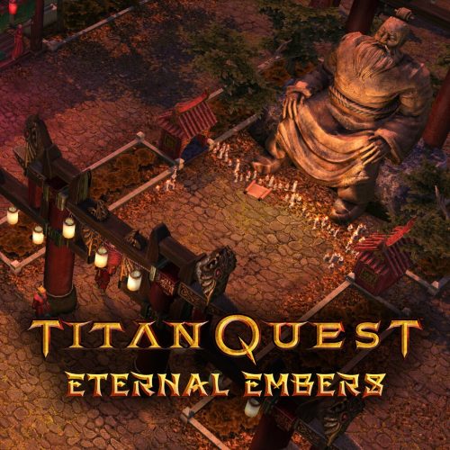 Titan Quest: Eternal Embers (DLC)