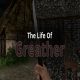 The Life Of Greather