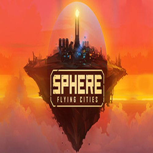 Sphere - Flying Cities