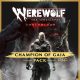 Werewolf: The Apocalypse - Earthblood Champion of Gaia Pack (DLC)