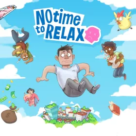 No Time to Relax