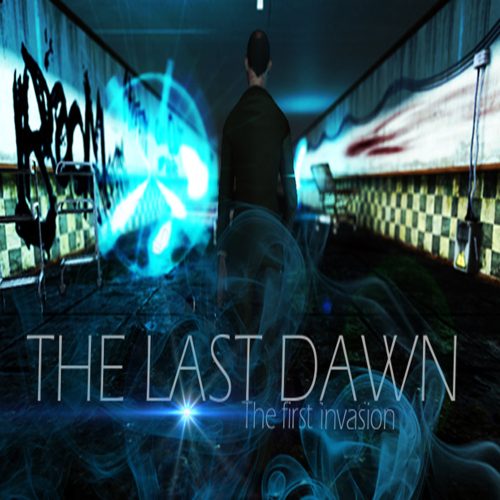 The Last Dawn : The first Invasion