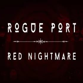 Rogue Port - Red Nightmare