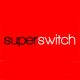 Super Switch