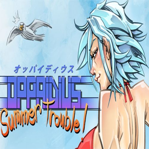 Oppaidius Summer Trouble!