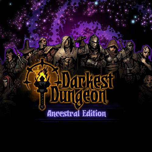 Darkest Dungeon: Ancestral Edition 2017 (EU)