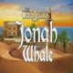 The Chronicles of Jonah and the Whale