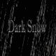 Dark Snow