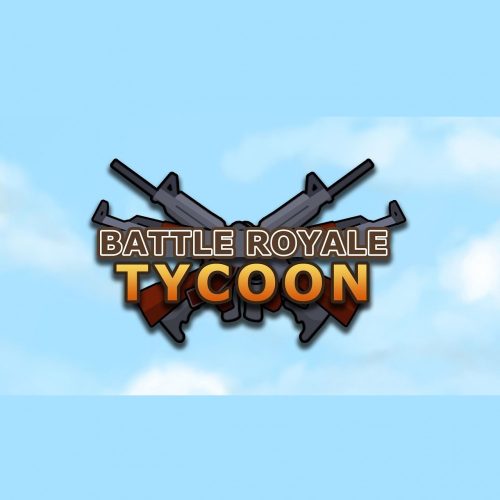 Battle Royale Tycoon