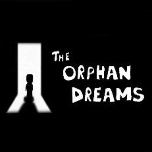 The Orphan Dreams