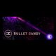 Bullet Candy