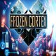 Frozen Cortex