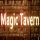 Magic Tavern