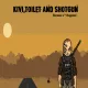 Kivi, Toilet and Shotgun