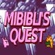 Mibibli's Quest