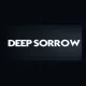 Deep Sorrow