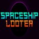 Spaceship Looter