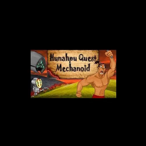 Hunahpu Quest. Mechanoid