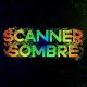 Scanner Sombre