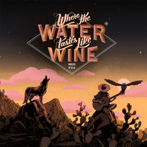 Where the Water Tastes Like Wine