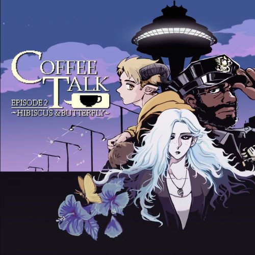 Coffee Talk Episode 2: Hibiscus & Butterfly