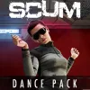 Scum: Dance Pack (DLC)