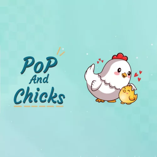 Pop and Chicks