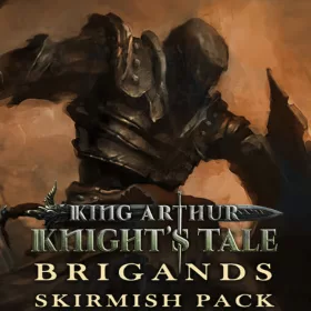   King Arthur: Knight's Tale - Brigands Skirmish Pack (DLC)