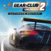 Gear.Club Unlimited 2: Ultimate Edition