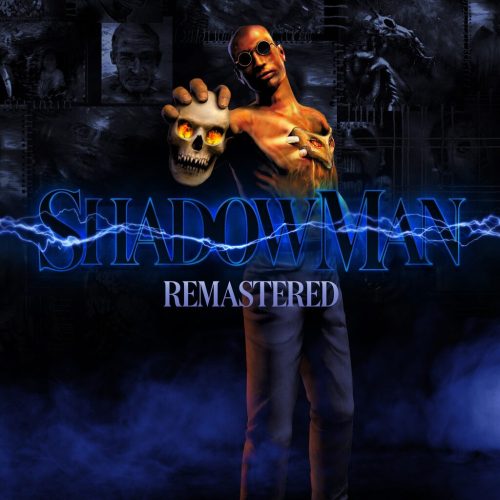 Shadow Man: Remastered