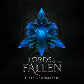 Lords of the Fallen (2014): The Foundation Boost (DLC)