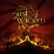 No Rest for the Wicked