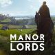 Manor Lords