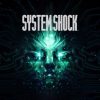 System Shock (Remake)