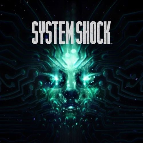 System Shock (Remake)