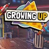 Growing Up