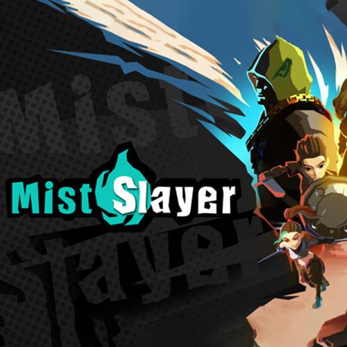 Mist Slayer