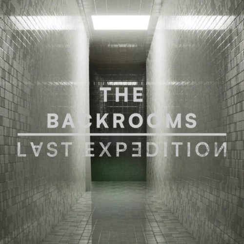 The Backrooms: Last Expedition